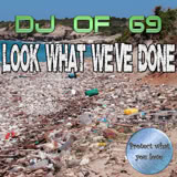 Cover DJ of 69 - Look what we've done