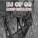 Cover DJ of 69 - Deep Rolling
